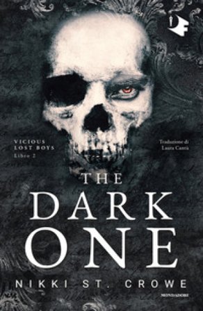 The dark one. Ediz. italiana Nikki St. Crowe