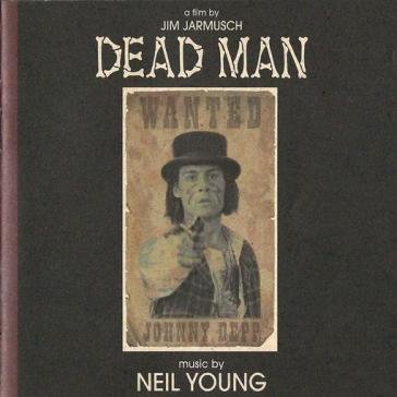 Dead man: a film by jim jarmusch O.S.T.-Dead Man (You