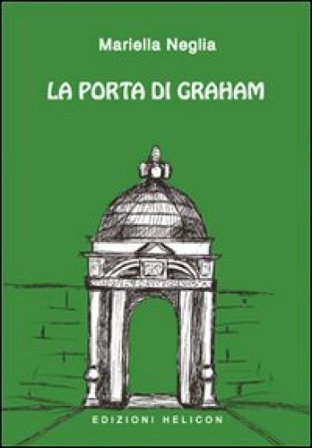La porta di Graham Mariella Neglia