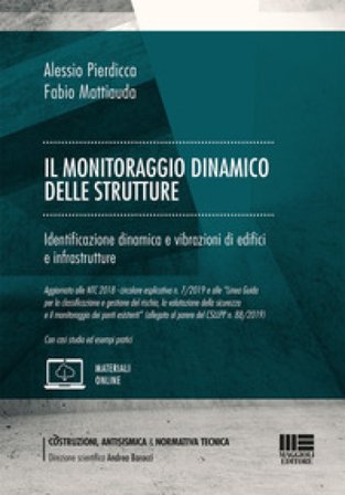 Il monitoraggio dinamico delle strutture Alessio Pierdicca