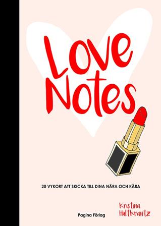Love Notes - Vykortsbok med 20 kort att riva ut - Bok av Kristina Hultkrantz - Häfte