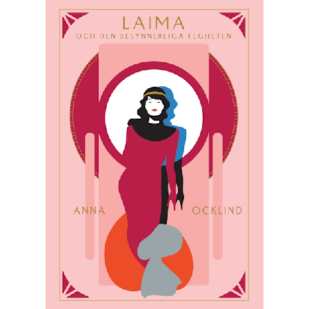 Laima och den besynnerliga fegheten 9789188187420