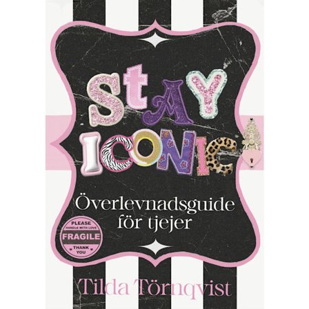 Stay iconic : överlevnadsguide för tjejer (bok, kartonnage)