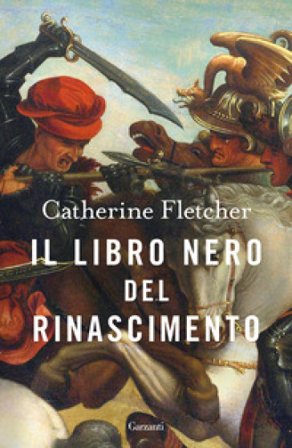 Il libro nero del Rinascimento Fletcher Catherine