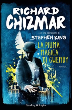 La piuma magica di Gwendy Richard Chizmar