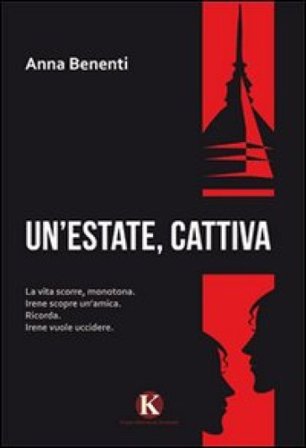 Un'estate, cattiva Anna Benenti