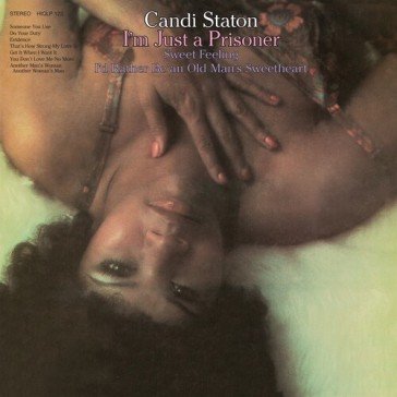 I m just a prisoner Candi Staton