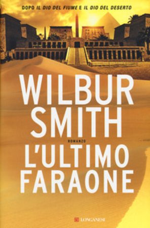 L'ultimo faraone Wilbur Smith
