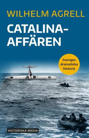 Catalinaaffären - Bok av Wilhelm Agrell - Danskt band