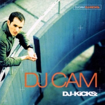 Dj kicks DJ Cam