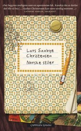 Norske stiler - Bok av Lars Saabye Christensen - Pocket
