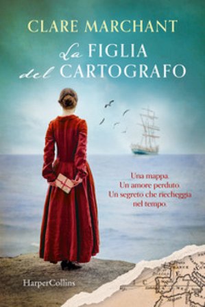La figlia del cartografo Clare Marchant