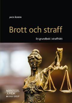 Brott och straff : En grundbok i straffrätt