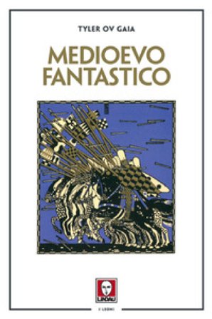 Medioevo fantastico Ov Gaia Tyler