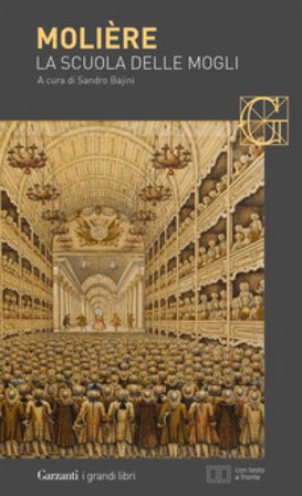 La scuola delle mogli-La critica della scuola delle mogli. Testo francese a fronte Molière