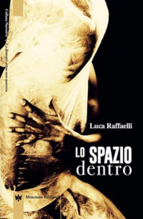 Lo spazio dentro Luca Raffaelli