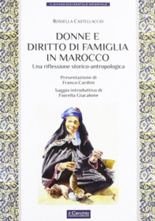 Donne e diritto di famiglia in Marocco Rossella Castellaccio