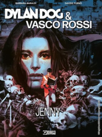 Dylan Dog & Vasco Rossi. Jenny Barbara Baraldi