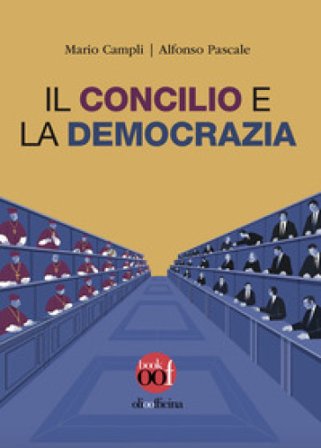 Il concilio e la democrazia Mario Campli