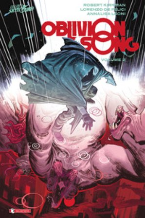 Oblivion song. Vol. 2 Robert Kirkman