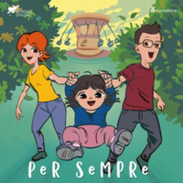 Per sempre. Ediz. a colori Lucia Brunetti