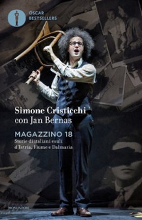 Magazzino 18. Storie di italiani esuli d'Istria, Fiume e Dalmazia Simone Cristicchi