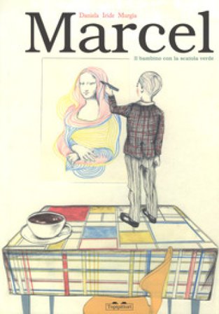 Marcel. Il bambino con la scatola verde. Ediz. a colori Daniela Iride Murgia
