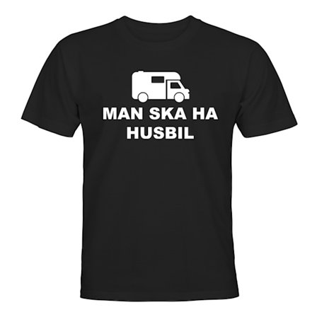Man Ska Ha Husbil - T-SHIRT - UNISEX