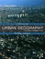 Urban Geography: A Global Perspective, ISBN: 9780415462020