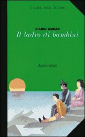 Il ladro di bambini Gianni Amelio