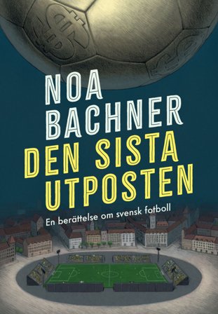 Den sista utposten, ISBN: 9789180023610