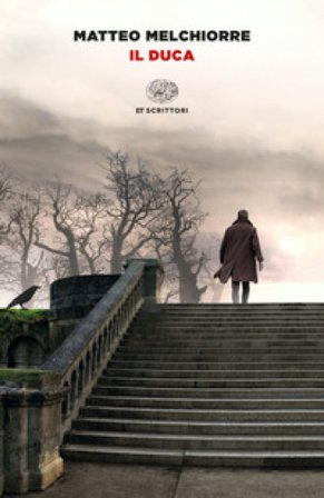 Il Duca Matteo Melchiorre