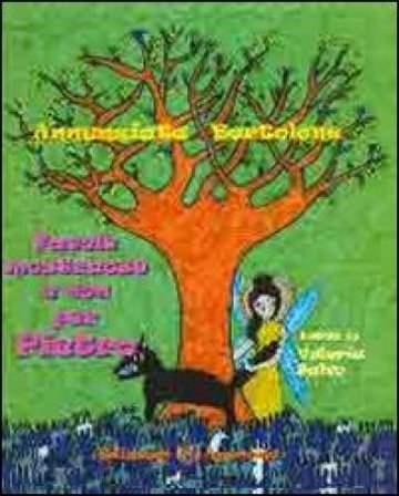 Favole mostruose e non per Pietro. Ediz. illustrata Annunziata Bertolone