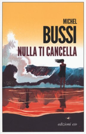 Nulla ti cancella Michel Bussi