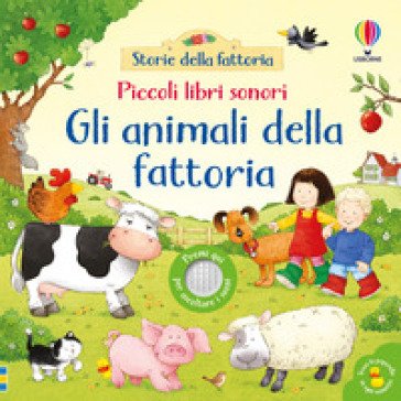 Gli animali della fattoria. Ediz. a colori Sam Taplin