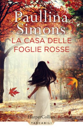 La casa delle foglie rosse Paullina Simons