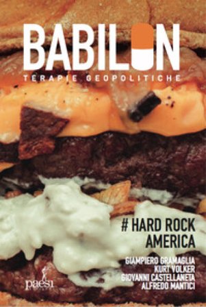 Hard rock America. Gli Stati Uniti dopo Trump e la pandemia Giampiero Gramaglia