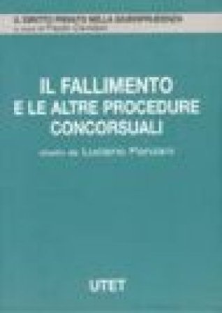 Il fallimento. Vol. 5: Il fallimento e le altre procedure concorsuali