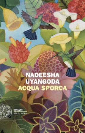 Acqua sporca Nadeesha Uyangoda