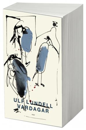 Vardagar - Bok av Ulf Lundell - Pocket