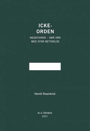 Icke-orden (RJ:s årsbox 2021. Orden) - Bok av Henrik Rosenkvist - Häfte