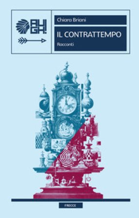 Il contrattempo Chiara Briani