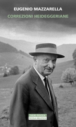 Correzioni heideggeriane Eugenio Mazzarella