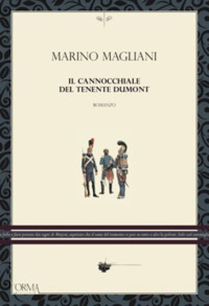 Il cannocchiale del tenente Dumont Marino Magliani