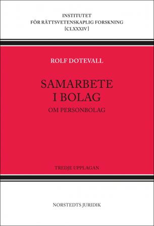 Samarbete i bolag : om personbolag - Bok av Rolf Dotevall - Häfte