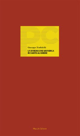 La dimensione giuridica in Dante Alighieri Giuseppe Morbidelli