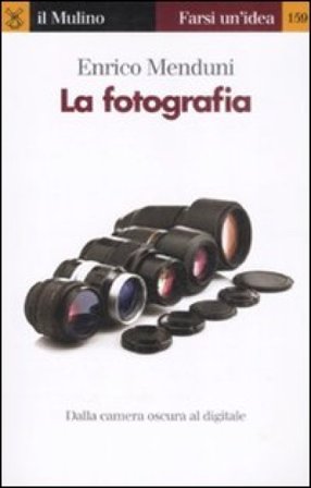 La fotografia Enrico Menduni