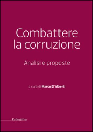 Combattere la corruzione. Analisi e proposte