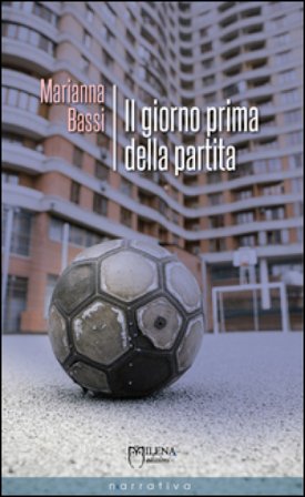Il giorno prima della partita Marianna Bassi