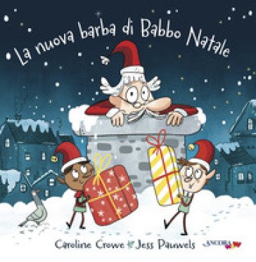 La nuova barba di Babbo Natale. Ediz. a colori Caroline Crowe